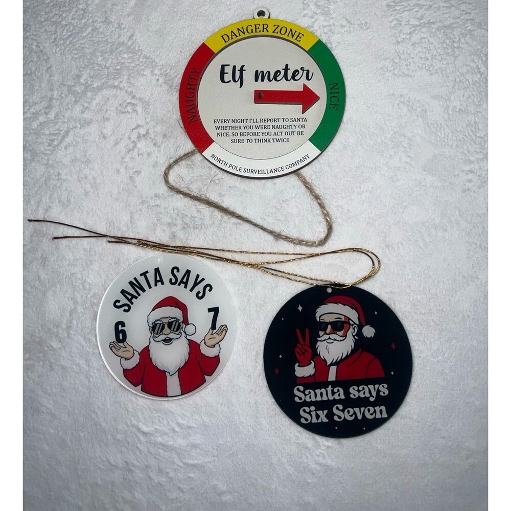Christmas ornaments- Santa 6-7, Elf meter